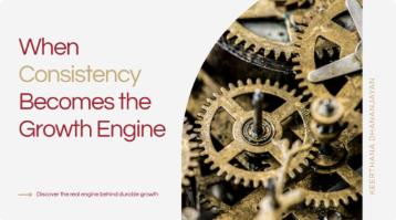 Cover: When Consistency Becomes the Growth Engine